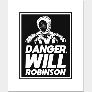 Danger, Will Robinson Posters and Art